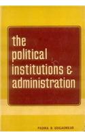 Political Institutions and Administrations