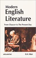 Modern English Literature: From Chaucer to the Present Day