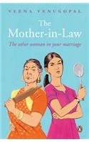 The Mother-In-Law: The Other Woman In Your Marriage