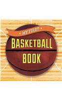 My First Basketball Book