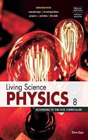 Icse Living Science Physics 8 (New Syllabus)