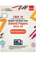 CBSE Class X 2020 - Mathematics Chapter and Topic-wise Solved Papers 2011-2019