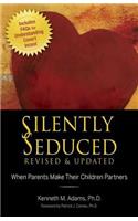 Silently Seduced