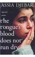 Tongue's Blood Does Not Run Dry