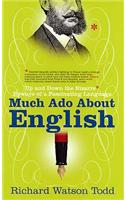 Much Ado about English