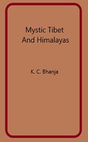 Mystic Tibet and Himalayas