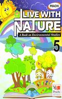 Live with Nature Class 5