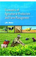 Economics of Agricultural Production and Farm Management