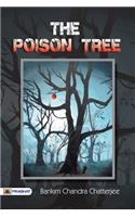 Poison Tree A TALE OF HINDU LIFE IN BENGAL