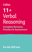 11+ Verbal Reasoning Complete Revision, Practice & Assessment for CEM