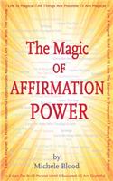Magic Of Affirmation Power