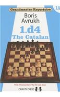 Grandmaster Repertoire 1A - The Catalan