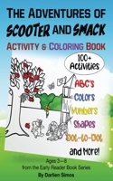 Adventures of Scooter and Smack Coloring and Activity Book