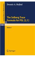 Selberg Trace Formula for Psl (2, R)