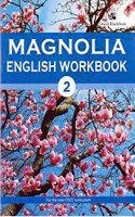 Magnolia Workbook Class 2