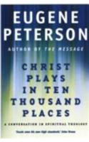 Christ Plays In Ten Thousand Places