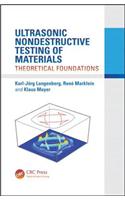 Ultrasonic Nondestructive Testing of Materials