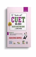 Together with CUET UG Engineering Graphics Solved Question Bank for Entrance Exam 2024 (Chapterwise & Topicwise)