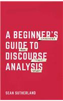 Beginner's Guide to Discourse Analysis