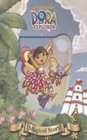 Dora The Explorer Magical Story