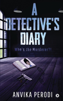 A Detective's Diary