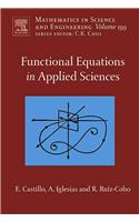 Functional Equations in Applied Sciences