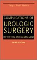 Complications of Urologic Surgery: Prevention and Management