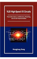 VLSI High-Speed I/O Circuits