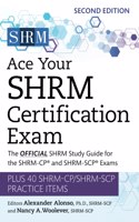 Ace Your SHRM Certification Exam Volume 2