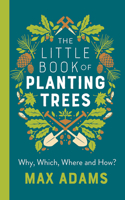 Little Book of Planting Trees