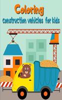 Coloring construction vehicles for kids