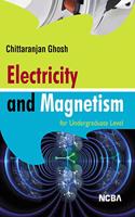 ELECTRICITY AND MAGNETISM FOR UNDERGRADUATE LEVEL