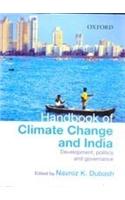 Handbook Of Climate Change And India: Development, Politics, And Governance