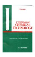 Textbook Of Chemical Technology Vol-1