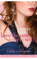 Gossip Girl The Carlyles: Love The One You're With