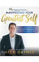 The Tapping Solution for Manifesting Your Greatest Self