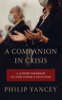 A Companion in Crisis