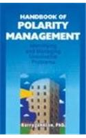 Handbook Of Polarity Management