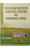 Principles and Practices of Agricultural Structures and Environmental Control