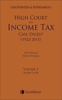 Chaturvedi & Pithisaria’s High Court on Income Tax Case Digest (1922-2015) (Set of 4 Vols)