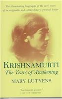 Krishnamurti: The Years of Awakening