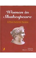 Women in Shakespeare: A Post-Feminist Review