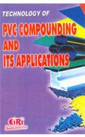 Technology of PVC Compounding & Its Applications