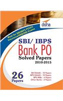 SBI & IBPS Bank PO Solved Papers - 26 papers