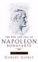 Rise And Fall Of Napoleon Vol 1