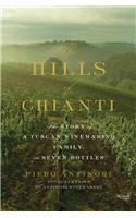 Hills of Chianti : The Story of a Tuscan Winemaking Family, in Seven Bottles