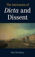 Intricacies of Dicta and Dissent