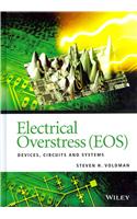 Electrical Overstress (EOS) - Devices, Circuits and Systems