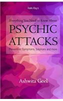 Everything You Need to Know About Psychic Attacks