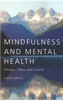 Mindfulness and Mental Health